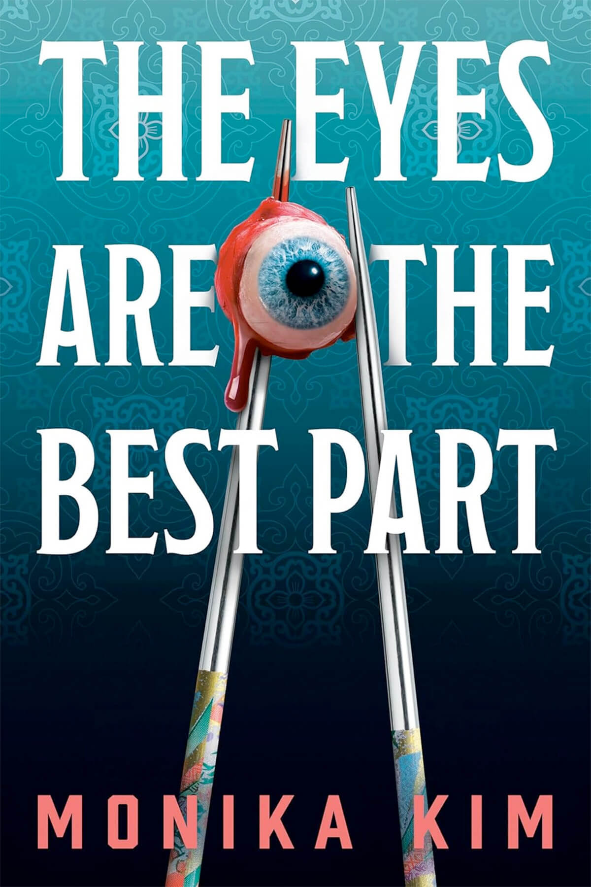 The Eyes Are the Best Part Book Cover
